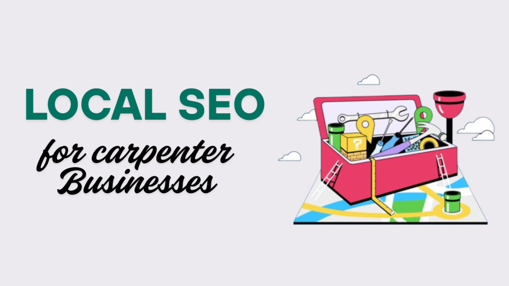 Local SEO for Carpenters