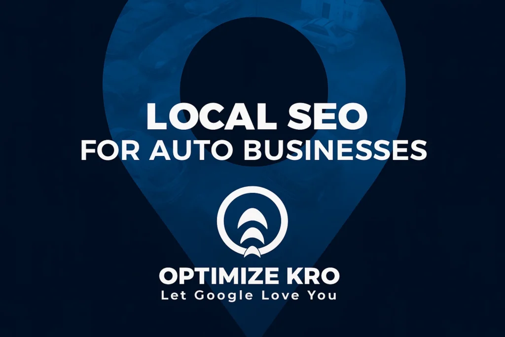 Local SEO for Auto Businesses