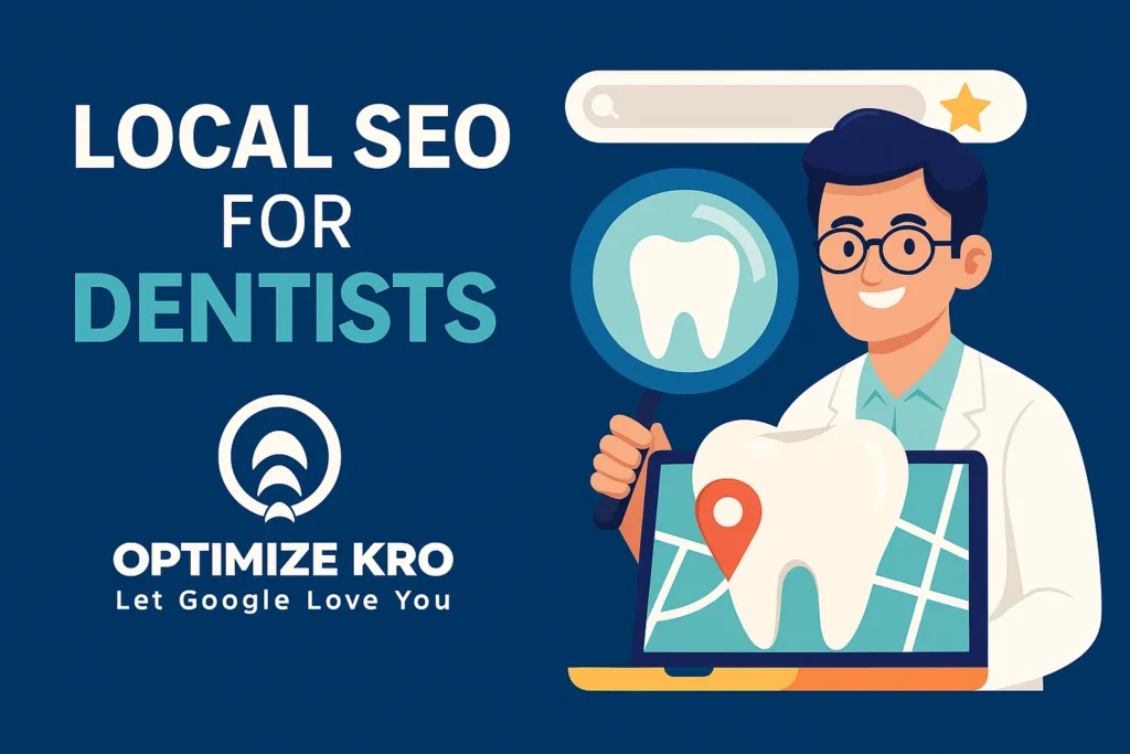 Local SEO for Dentists