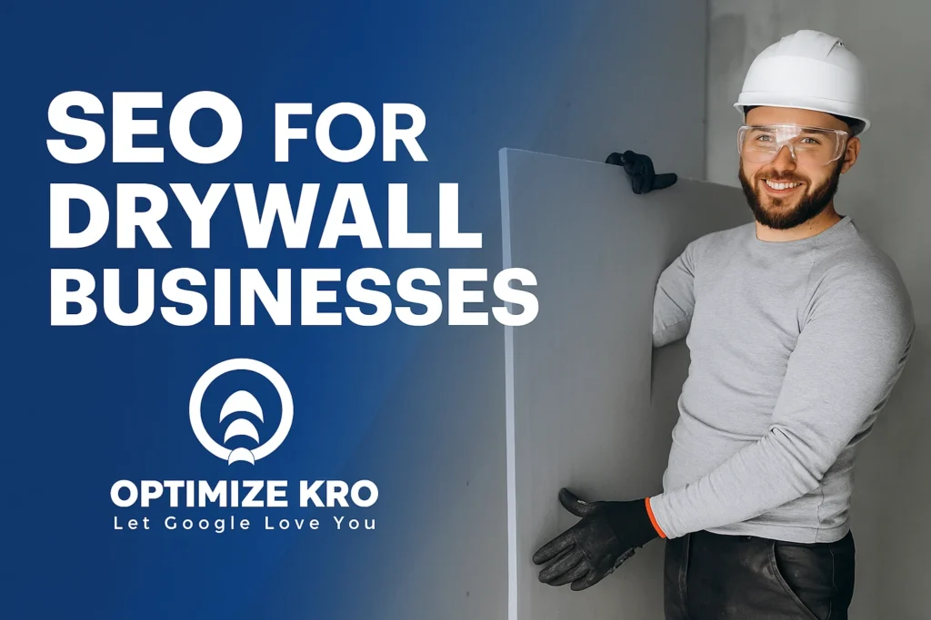 SEO for Drywall Businesses